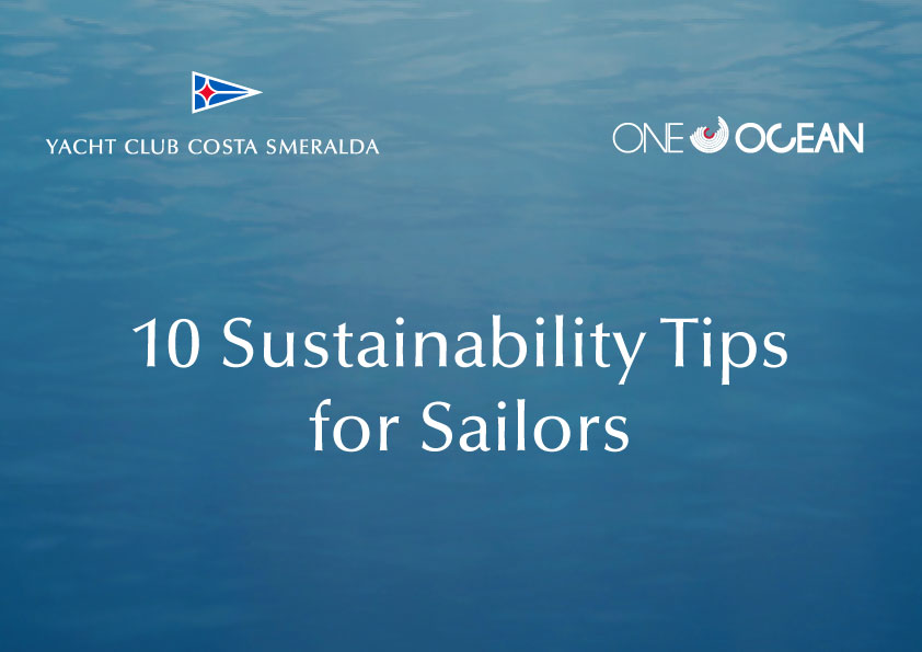 10 Sustainability tips for sailors - News - Yacht Club Costa Smeralda